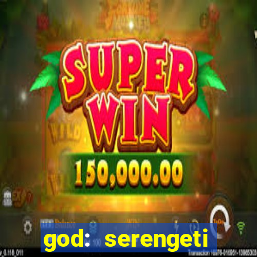 god: serengeti filme completo dublado gratis